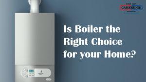 Boiler the Right Choice for your Home | boiler service | air conditioner repair | furnace repair