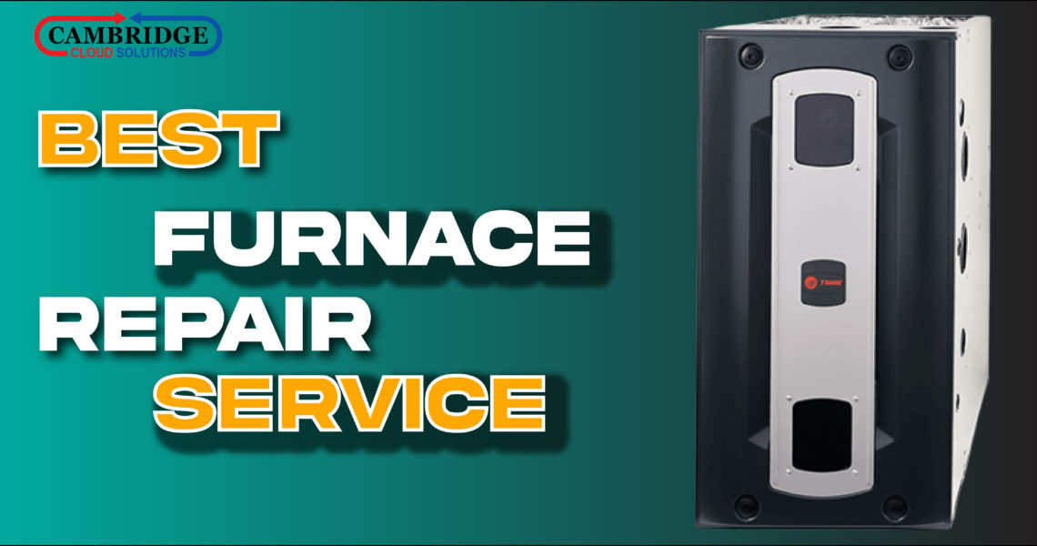 Best Furnace Repair Service for The Canadian Winter